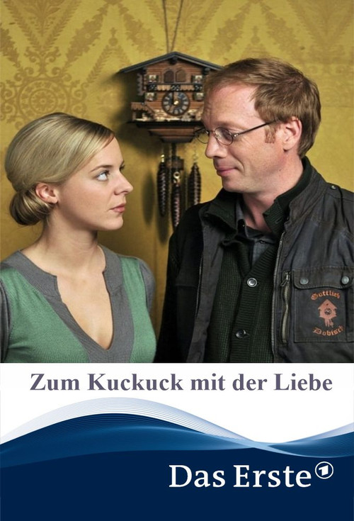 Zum Kuckuck mit der Liebe (2012) poster