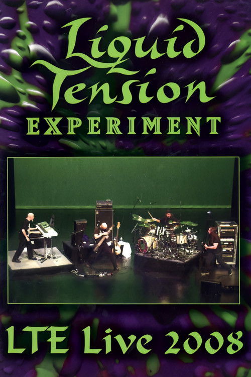 Liquid Tension Experiment - LTE Live 2008 (2008) poster
