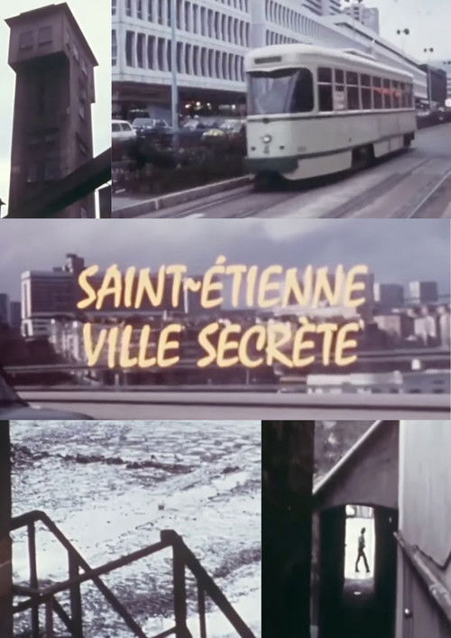 Saint-Étienne : ville secrète (1978) poster