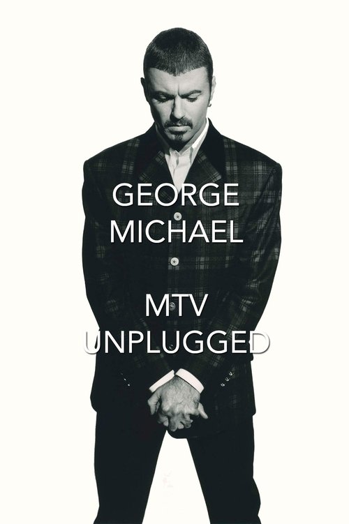 George Michael: MTV Unplugged (1996) poster