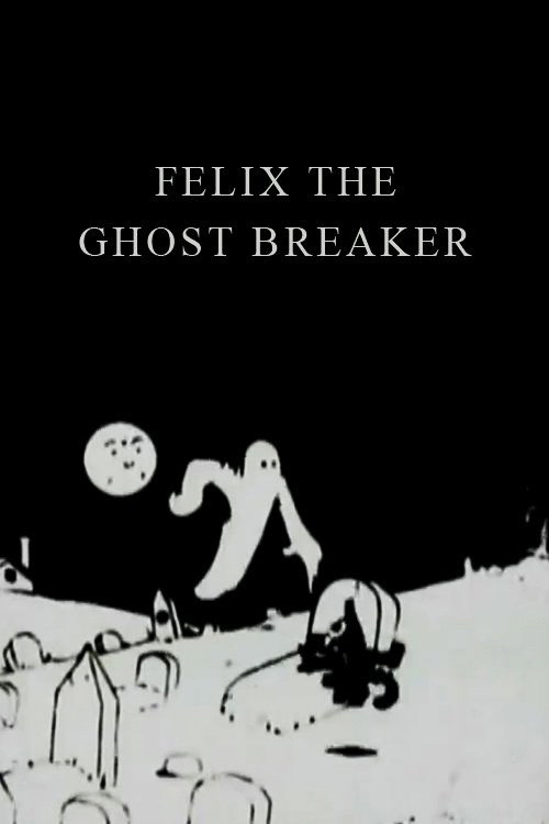 Felix the Ghost Breaker (1923) poster