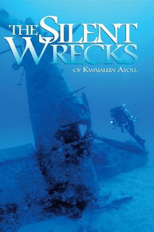 The Silent Wrecks of Kwajalein Atoll (2004) poster