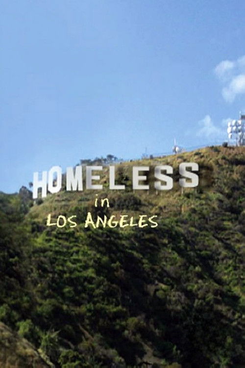 Homeless in Los Angeles (2011) poster