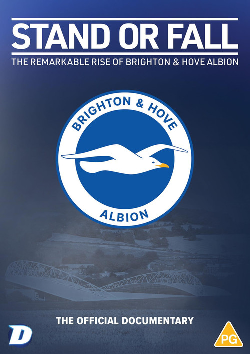 Stand or Fall: The Remarkable Rise of Brighton and Hove Albion (2024) poster