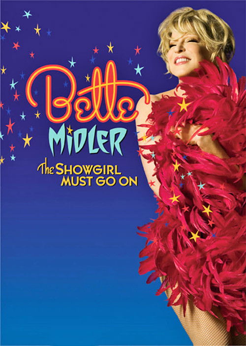 Bette Midler: The Showgirl Must Go On (2010) poster
