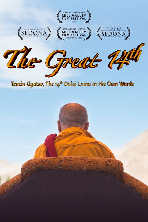 The Great 14th: Tenzin Gyatso, The 14th Dalai Lama In His Own Words (2019) poster