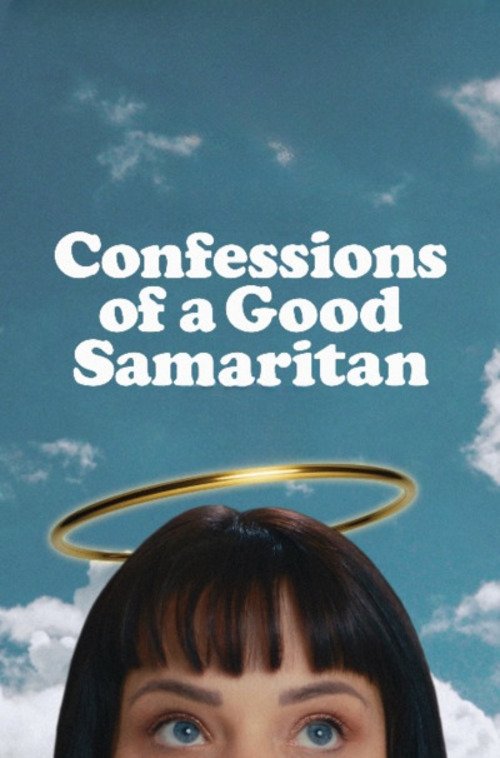 Confessions of a Good Samaritan (2023) poster