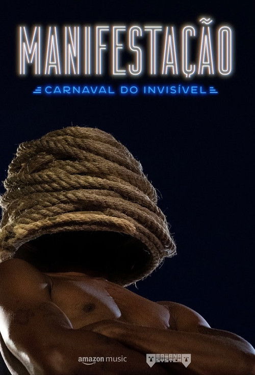 Manifestação: Carnaval do Invisível poster
