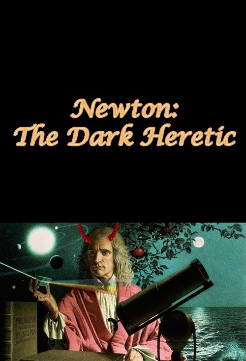 Newton: The Dark Heretic (2003) poster