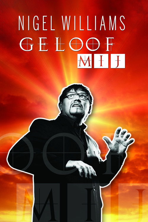 Nigel Williams: Geloof Mij (2011) poster
