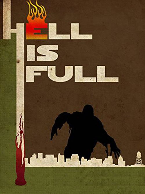 Hell Is Full (2010) poster