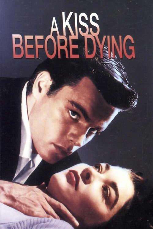A Kiss Before Dying (1956) poster