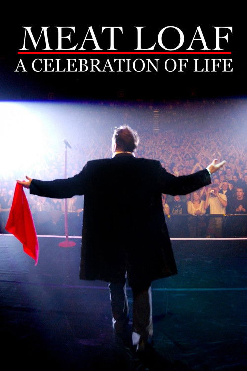 Meat Loaf - A Celebration Of Life (2022) poster