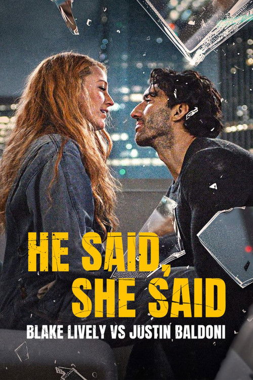He Said, She Said: Blake Lively vs Justin Baldoni (2025) poster