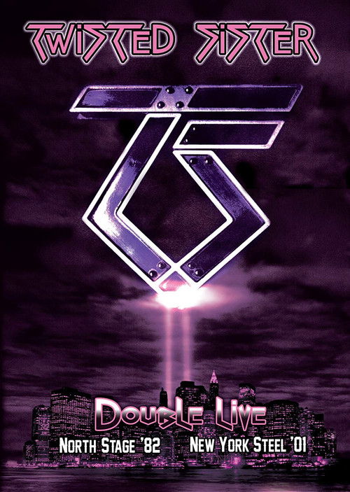 Twisted Sister: New York Steel '01 (2011) poster