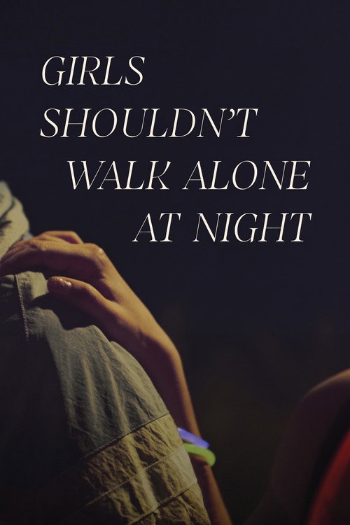 Les filles ne marchent pas seules la nuit (2020) poster