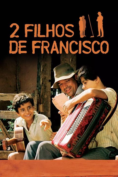 2 Filhos de Francisco (2005) poster