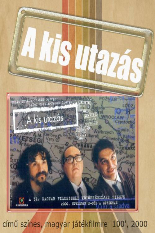 A kis utazás (2000) poster