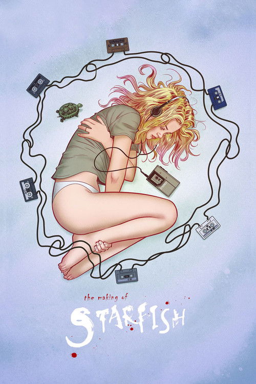 The Making of 'Starfish' (2019) poster