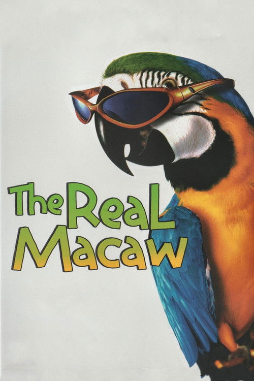 The Real Macaw (1998) poster