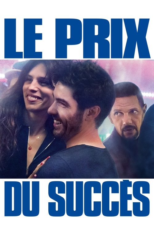 Le prix du succès (2017) poster