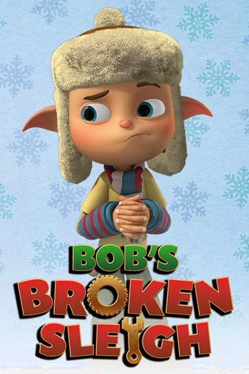 Bob'un Bozuk Kızağı (2015) poster