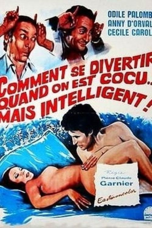 Comment se divertir quand on est cocu mais intelligent (1975) poster