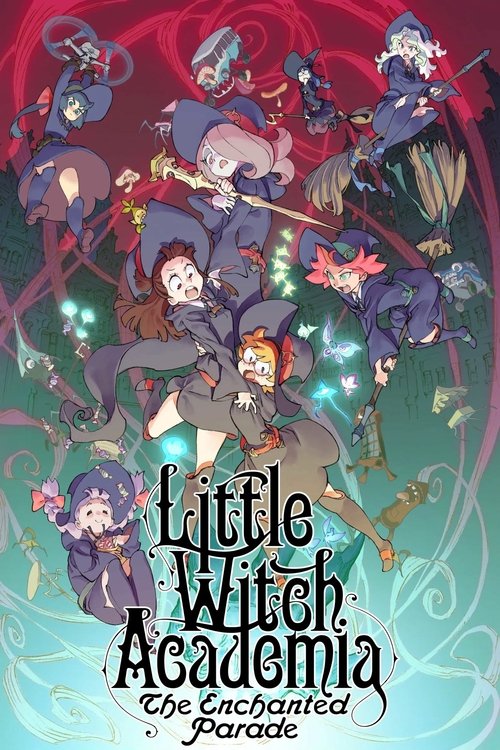 Little Witch Academia: The Enchanted Parade (2015) poster