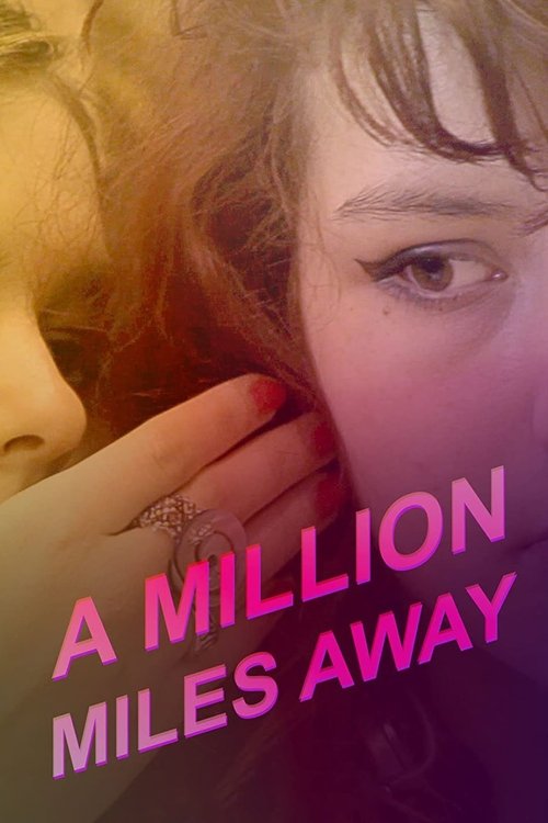 A Million Miles Away (2014) poster