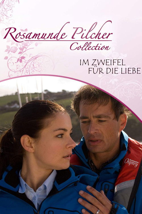 Rosamunde Pilcher: Im Zweifel für die Liebe (2010) poster