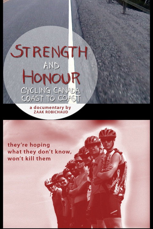 Strength and Honour: Cycling Canada Coast to Coast (2006) poster