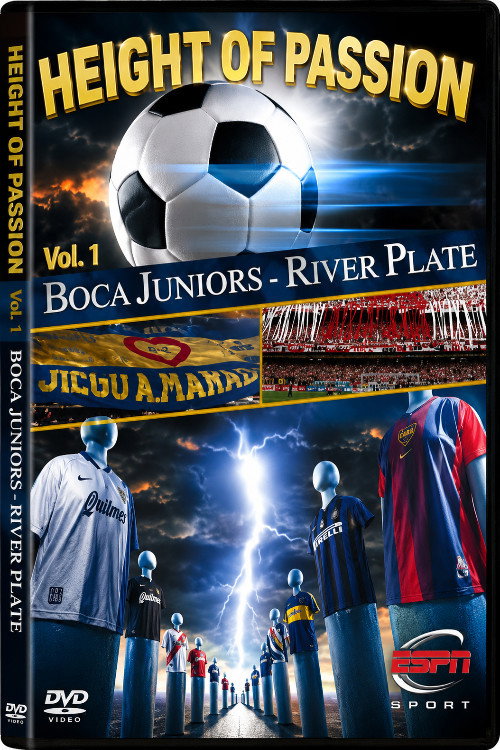 Height of Passion - Vol.1 - Boca Juniors / River Plate (2001) poster
