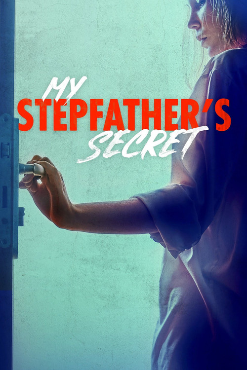 My Stepfather's Secret (2019) poster