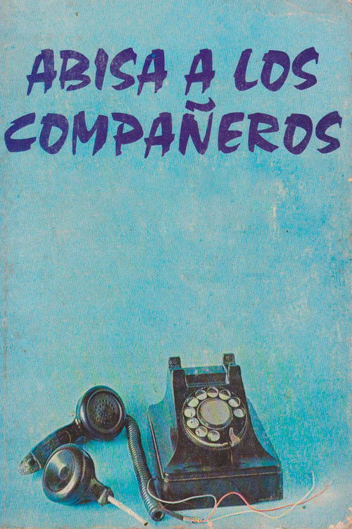 Abisa a los compañeros (1980) poster