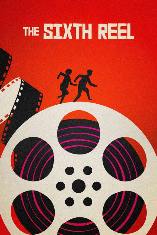 The Sixth Reel (2021) poster
