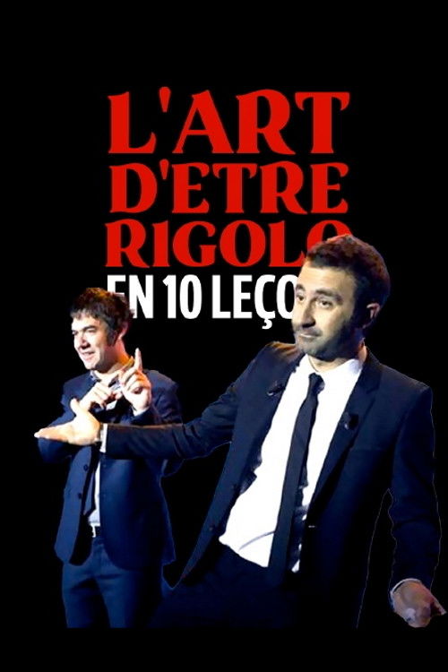 L'art d'être rigolo en 10 leçons (2013) poster