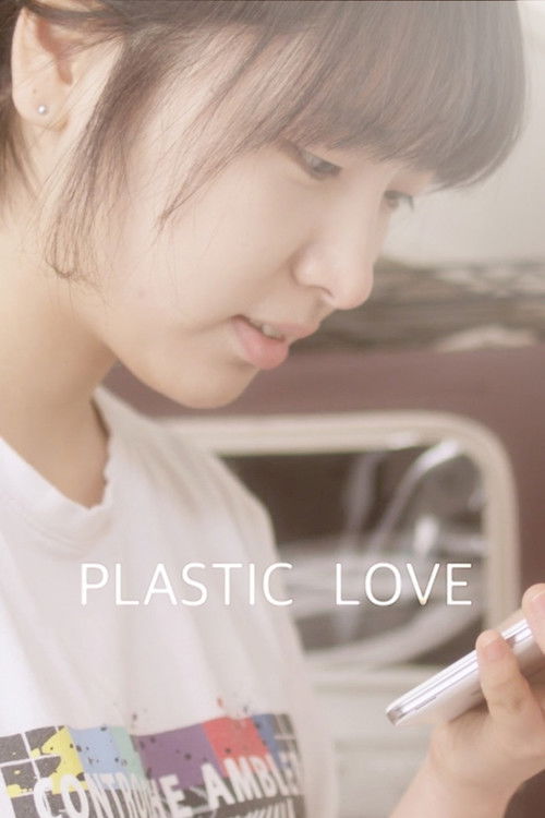 Plastic Love (2017) poster