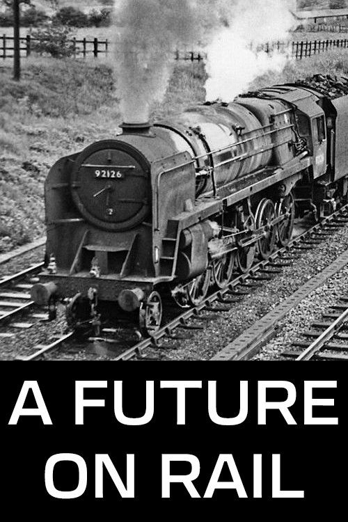 A Future on Rail (1957) poster
