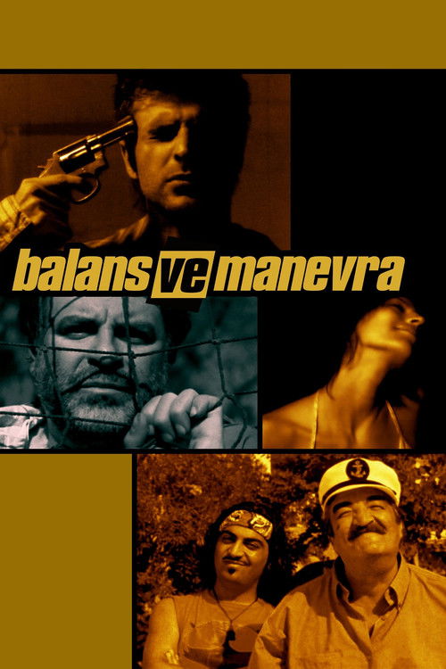 Balans ve Manevra (2005) poster