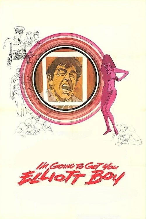 I'm Going to Get You... Elliott Boy (1971) poster