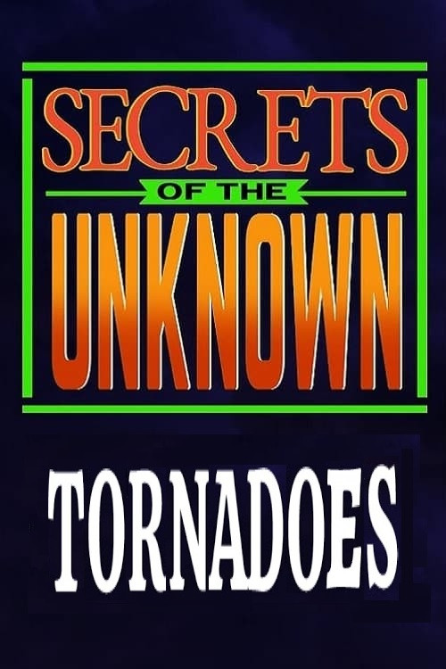 Secrets of the Unknown: Tornadoes (1987) poster