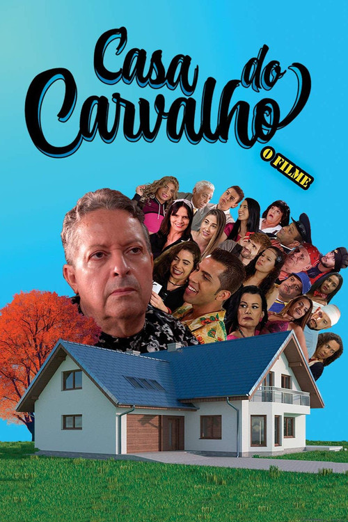 Casa do Carvalho - O Filme (2023) poster