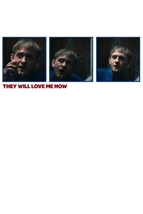 They Will Love Me Now (2025) poster