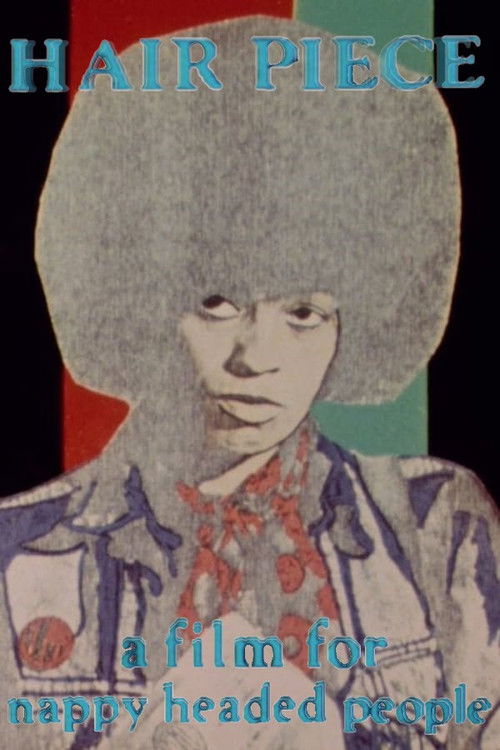 Hair Piece: A Film for Nappy Headed People (1984) poster