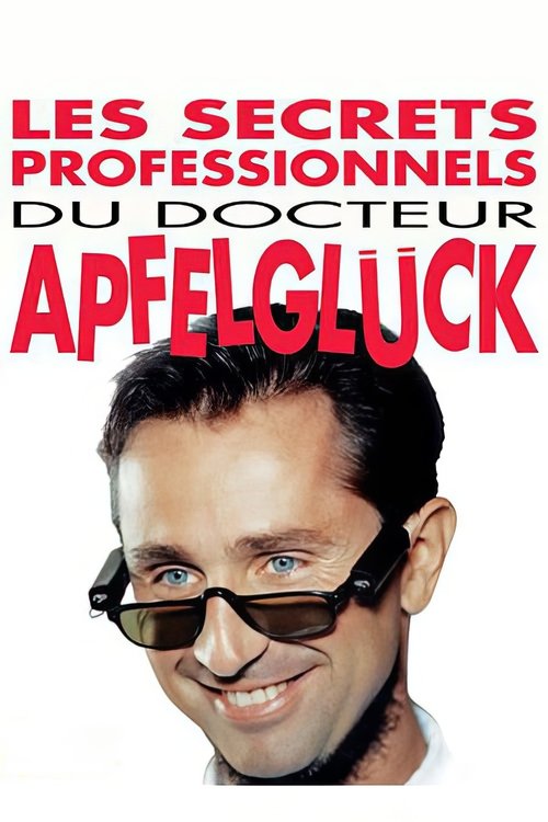 Les Secrets professionnels du Docteur Apfelglück (1991) poster