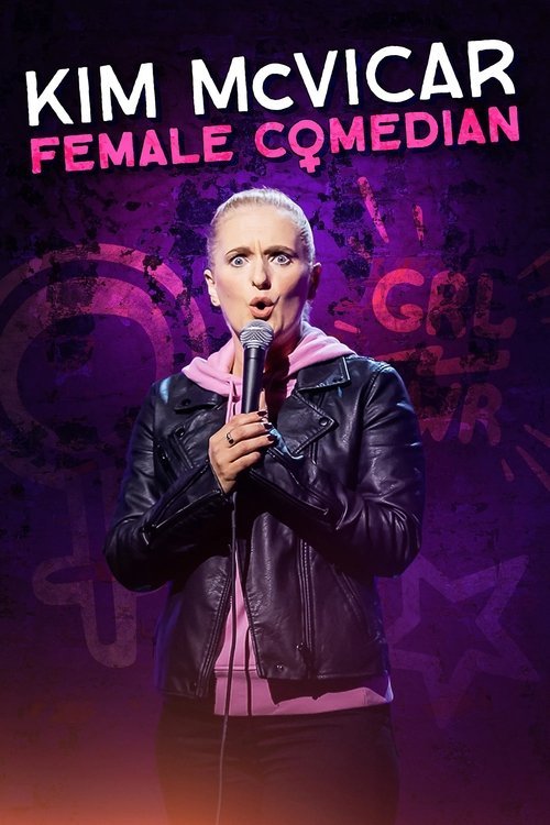 Kim McVicar: Female Comedian (2024) poster