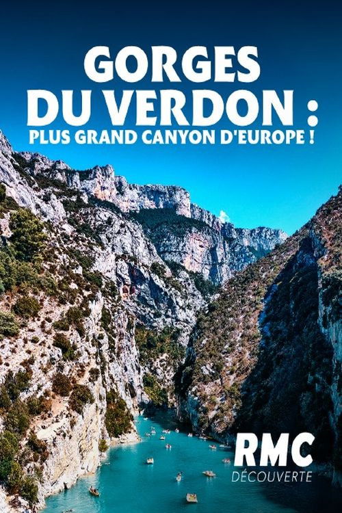 Gorges du Verdon: Les défis du plus grand canyon d'Europe (2022) poster