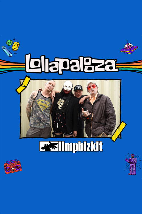 Limp Bizkit - Live at Lollapalooza 2021 (2021) poster