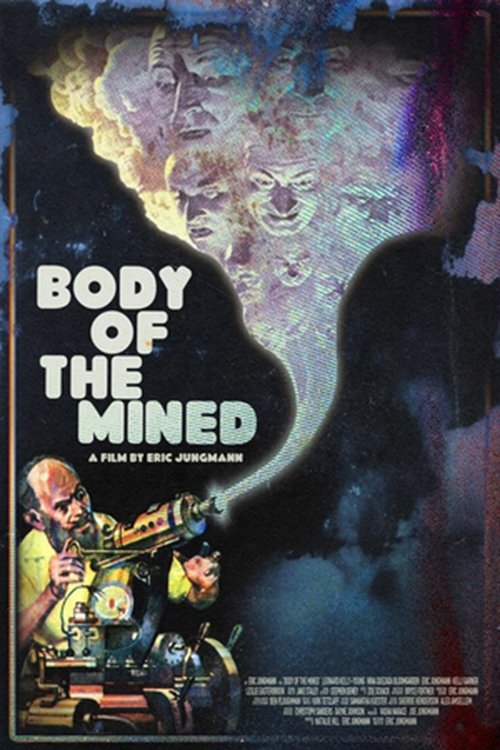 Body of the Mined (2021) poster