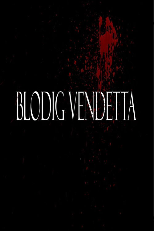 Bloody Vendetta (2023) poster